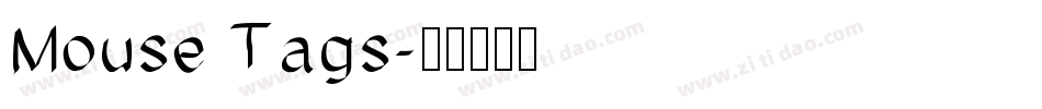 Mouse Tags字体转换